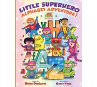 Little Superhero Alphabet Adventure (Little Superhero Active Start Series)