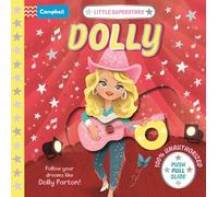 Little Superstars: Dolly: The Inspiring Story of Dolly Parton