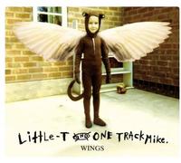 Little T & One Track Mike - Wings