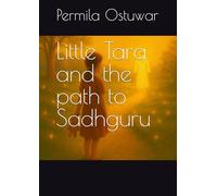 Little Tara and the path to Sadhguru