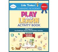 Little Thinkers Learning Academy: Play and Learn Activity Book | Volume I | Ages 5-8 Years: 100 Pages of Full-Colour Puzzles, Games, Mazes, Colouring, ... Spark Creativity, Focus, and Fun | 8.5 x 11
