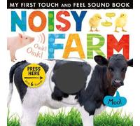 Little Tiger Press Noisy Farm Board book Book Little Tiger Press Multicolor