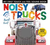 Little Tiger Press Noisy Trucks Board book Book Little Tiger Press Multicolor