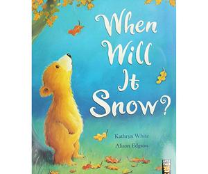 Little Tiger Press When Will It Snow