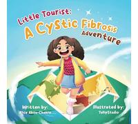 Little Tourist: A Cystic Fibrosis Adventure