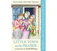Little Town on the Prairie: 7 (Little House)