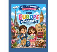 Little Travelers - Around the World Coloring Collection: Europe Adventures