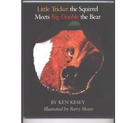 Little Tricker the Squirrel Meets Big Double the Bear