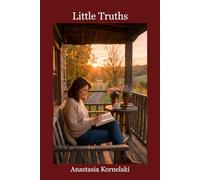 Little Truths: Simple thoughts that hide great truths