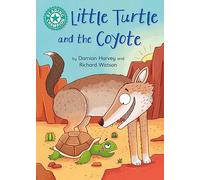 Little Turtle and the Coyote: Independent Reading Turquoise 7 (Reading Champion)