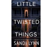 Little Twisted Things: Buried Series, Book Two: 2