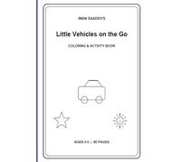 Little Vehicles on the Go- Coloring Book