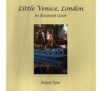 Little Venice: An Illustrated Guide