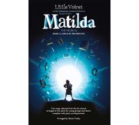 Little Voices Matilda 2 Part Choral Book
