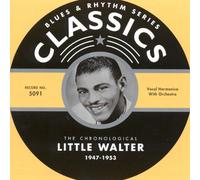Little Walter - Classics 1947-1953