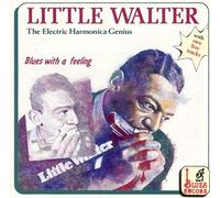 Little Walter - Electric Harmonica Genius