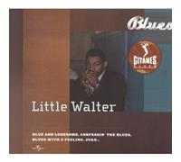 Little Walter - Little Walter Gitanes Blues