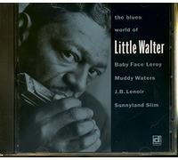 LITTLE WALTER - The Blues World of Little Walter