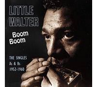 Little Walter - The Singles As & Bs 1952-1960