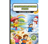 Little Weather Explorers for Kids Colouring book: Volume 1