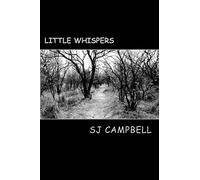 Little Whispers: A Collection of Short Stories