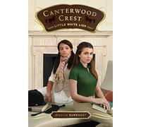 Little White Lies: Volume 6 (Canterwood Crest)