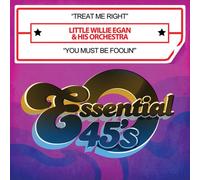 LITTLE WILLIE EGAN - Treat Me Right