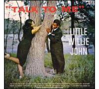 Little Willie John - Talk to Me