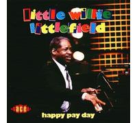 Little Willie Littlefield - Happy Pay Day