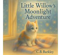 Little Willow's Moonlight Adventure