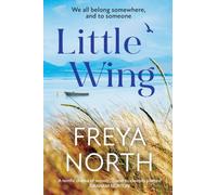 Little Wing : A beautifully written, emotional and heartwarming story