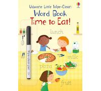 Little Wipe-Clean Word Book Time to Eat!