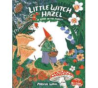 Little Witch Hazel : A Year in the Forest