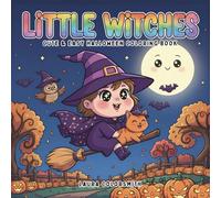 Little Witches - Cute & Easy Halloween Coloring Book: Adorable Witch-Themed Halloween Coloring Pages for Adults and Kids (Coloring book: Halloween)