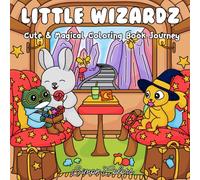 Little Wizardz: Coloring Book for Adults and Teens, Featuring a Cozy Animal Magic School, Wholesome Adventures, and Relaxing Scenes