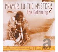 Little Wolf - Prayer To The Mystery: The Gathering