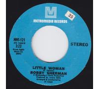 Little Woman / One Too Many Mornings 7" 45 - Metromedia Records - MMS-121