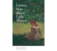 Little Women (Collins Classics)
