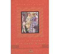 Little Women And Good Wives: (Everyman's Library CHILDREN'S CLASSICS)