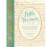Little Women : The Complete Novel, Featuring the Characters’ Letters and Manuscripts, Written and Folded by Hand