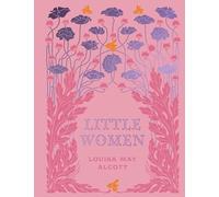 Little Women: by Louisa May Alcott (Chartwell Deluxe Editions)