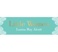 Little Women : Deluxe Hardbound Edition