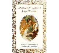 Little Women (Flame Tree Collectable Classics)