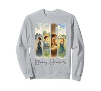 Little Women in literature, Jane Austen, Bronte Sisters Sweatshirt