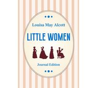 Little Women: Journal Edition - Wide Margins - Full Text