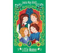 Little Women: Louisa May Alcott (Macmillan Collector's Library)