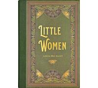 Little Women (Masterpiece Library Edition)