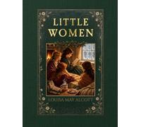 Little Women: Or, Meg, Jo, Beth, and Amy. The Complete Two-Part Classic Including the Good Wives Continuation. Large Print Edition