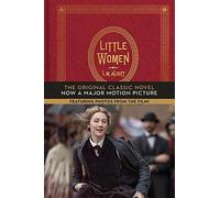 Little Women: The Original Classic with Photos . Alcott