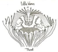 Little Women - Throat